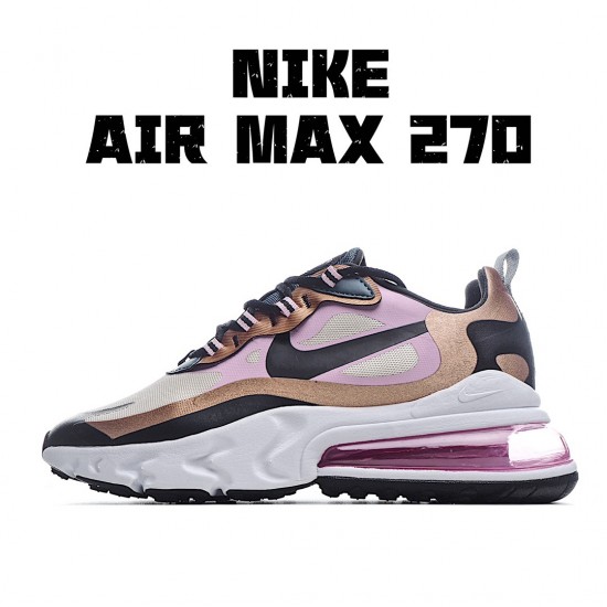 Nike Air Max 270 React Bronze Sail Černá CT1833-100 Pánské a dámské běžné boty